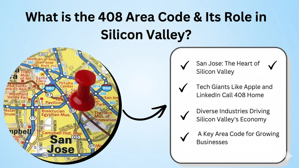 What is the 408 area code — Silicon Valley and Santa Clara County, California