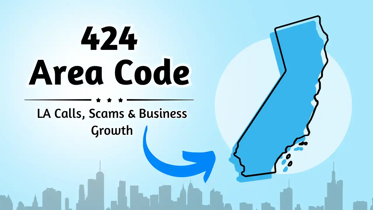 424 Area Code_ LA Calls, Scams & Business Growth
