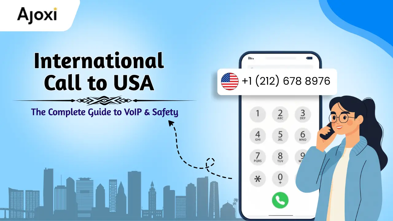 International Call to USA_ The Complete Guide to VoIP & Safety